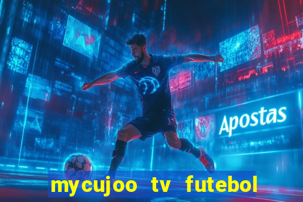 mycujoo tv futebol ao vivo